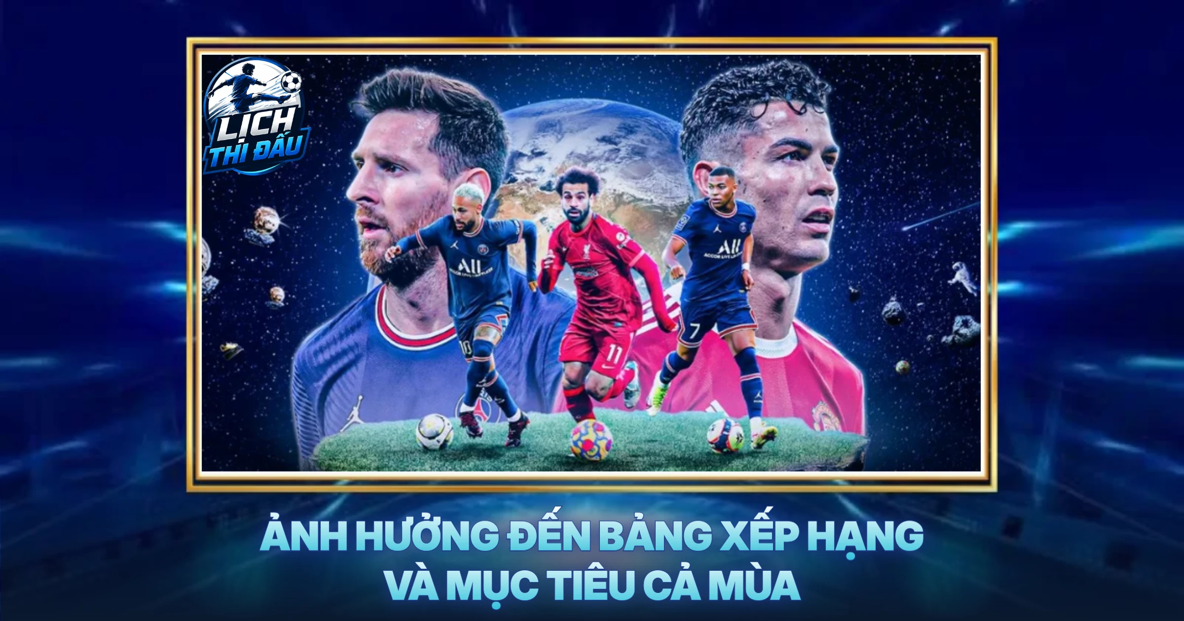 Ảnh Hưởng Đến Bảng Xếp Hạng Và Mục Tiêu Cả Mùa
