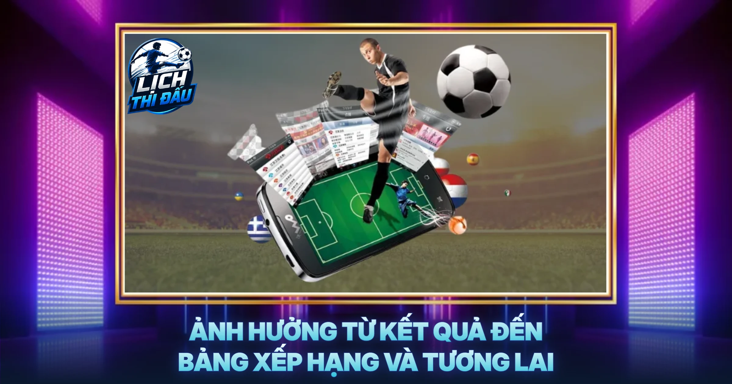Ảnh Hưởng Từ Kết Quả Đến Bảng Xếp Hạng Và Tương Lai