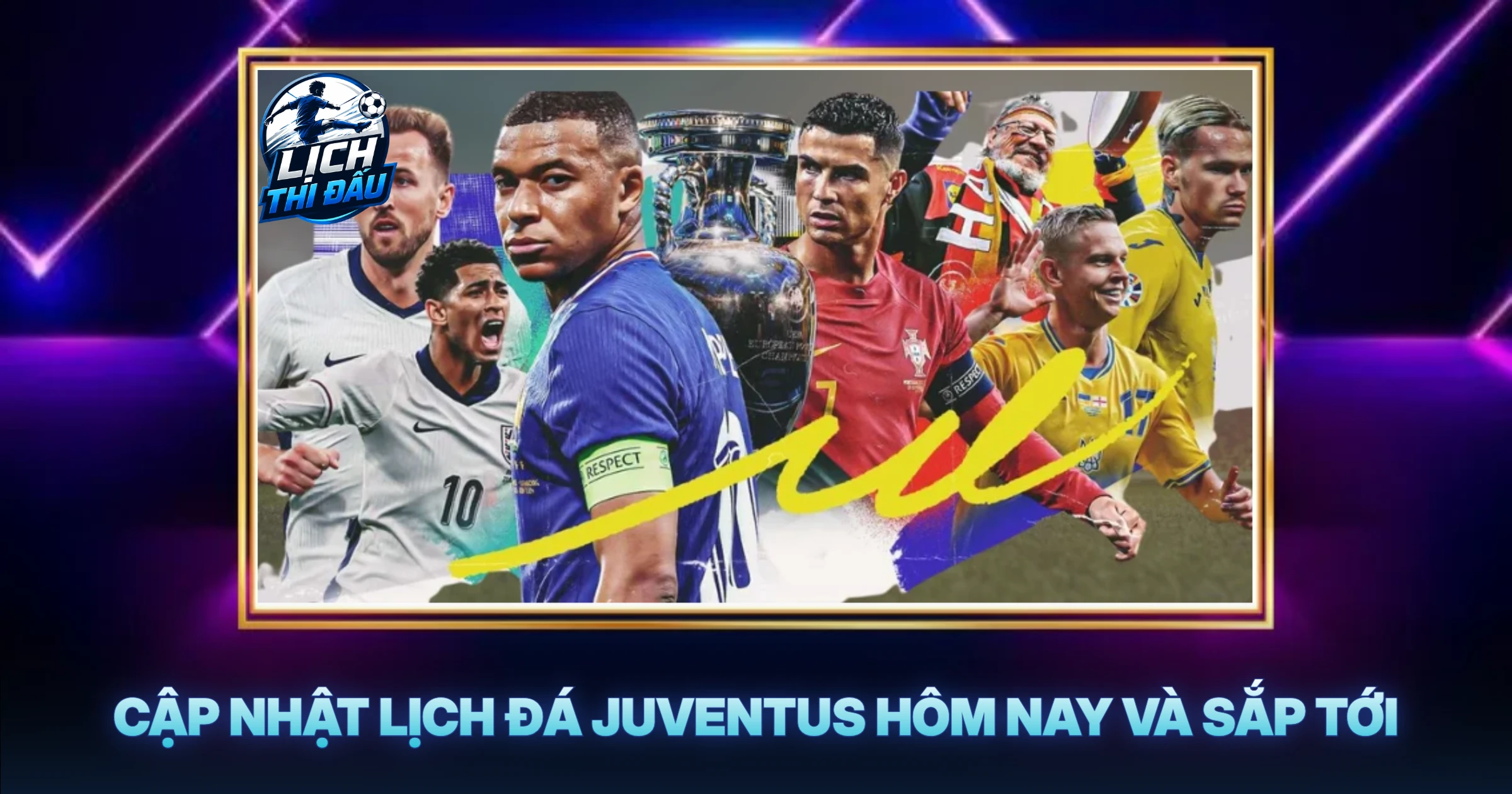 Cập Nhật Lịch Đá Juventus Hôm Nay Và Sắp Tới