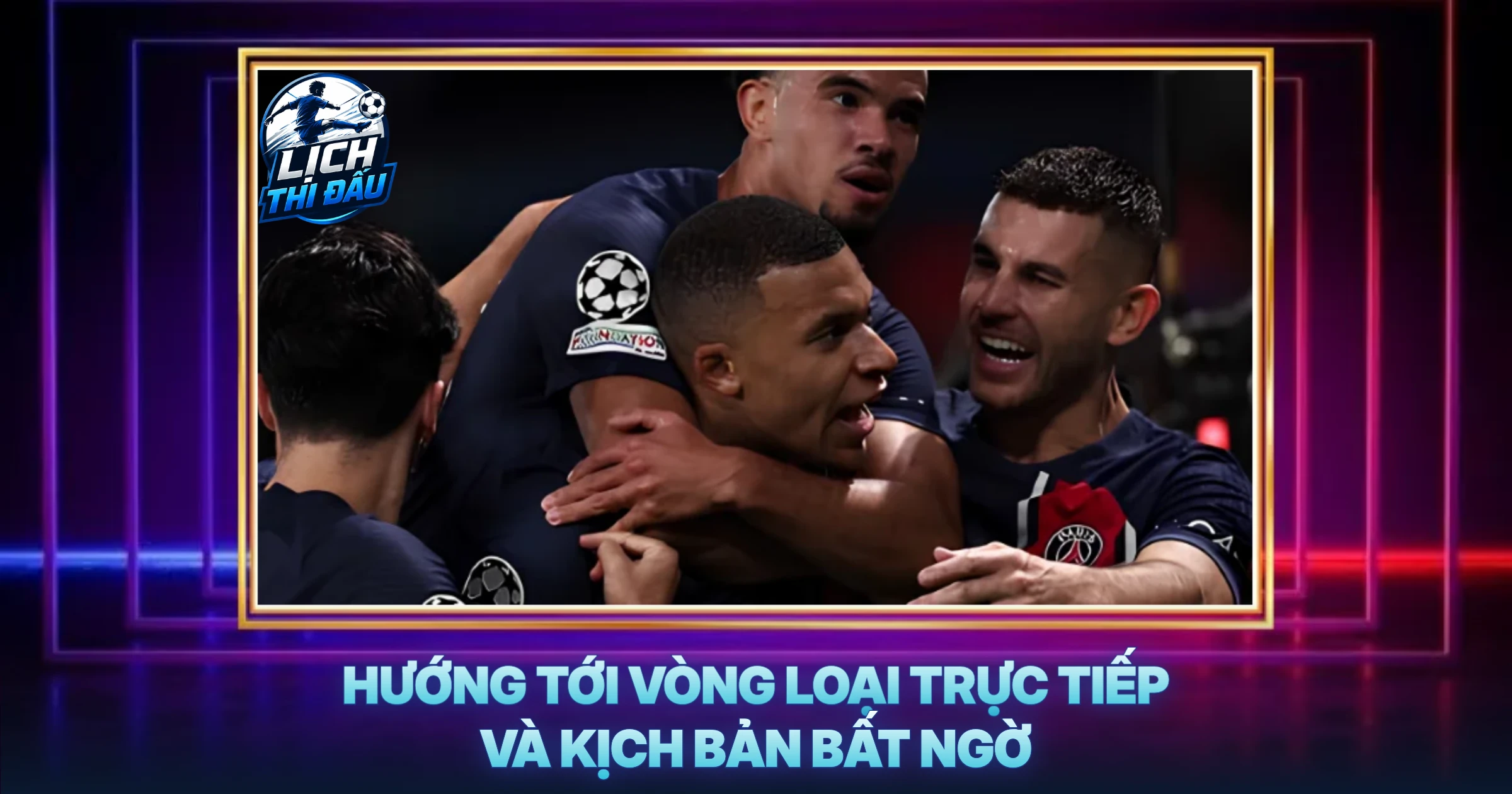 Hướng Tới Vòng Loại Trực Tiếp Và Kịch Bản Bất Ngờ