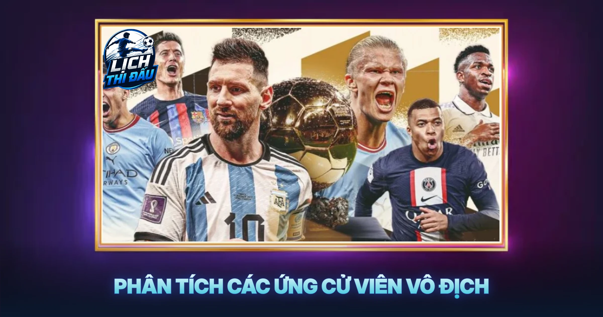 Phân Tích Các Ứng Cử Viên Vô Địch