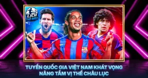 Tuyen Quoc Gia Viet Nam Khat Vong Nang Tam Vi The Chau Luc